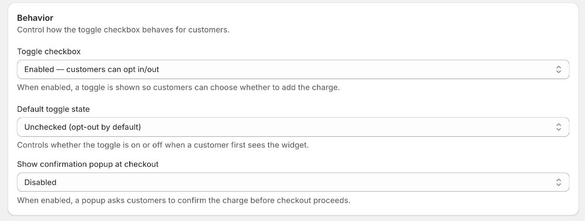 The Behavior card on the Cart Widget settings page, with three dropdowns at their defaults: Toggle checkbox set to Enabled, Default toggle state set to Unchecked, and Show confirmation popup at checkout set to Disabled